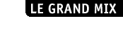 LE GRAND MIX <br/>SC�NE DE MUSIQUES ACTUELLES<br />TOURCOING